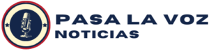 Pasa La Voz Noticias