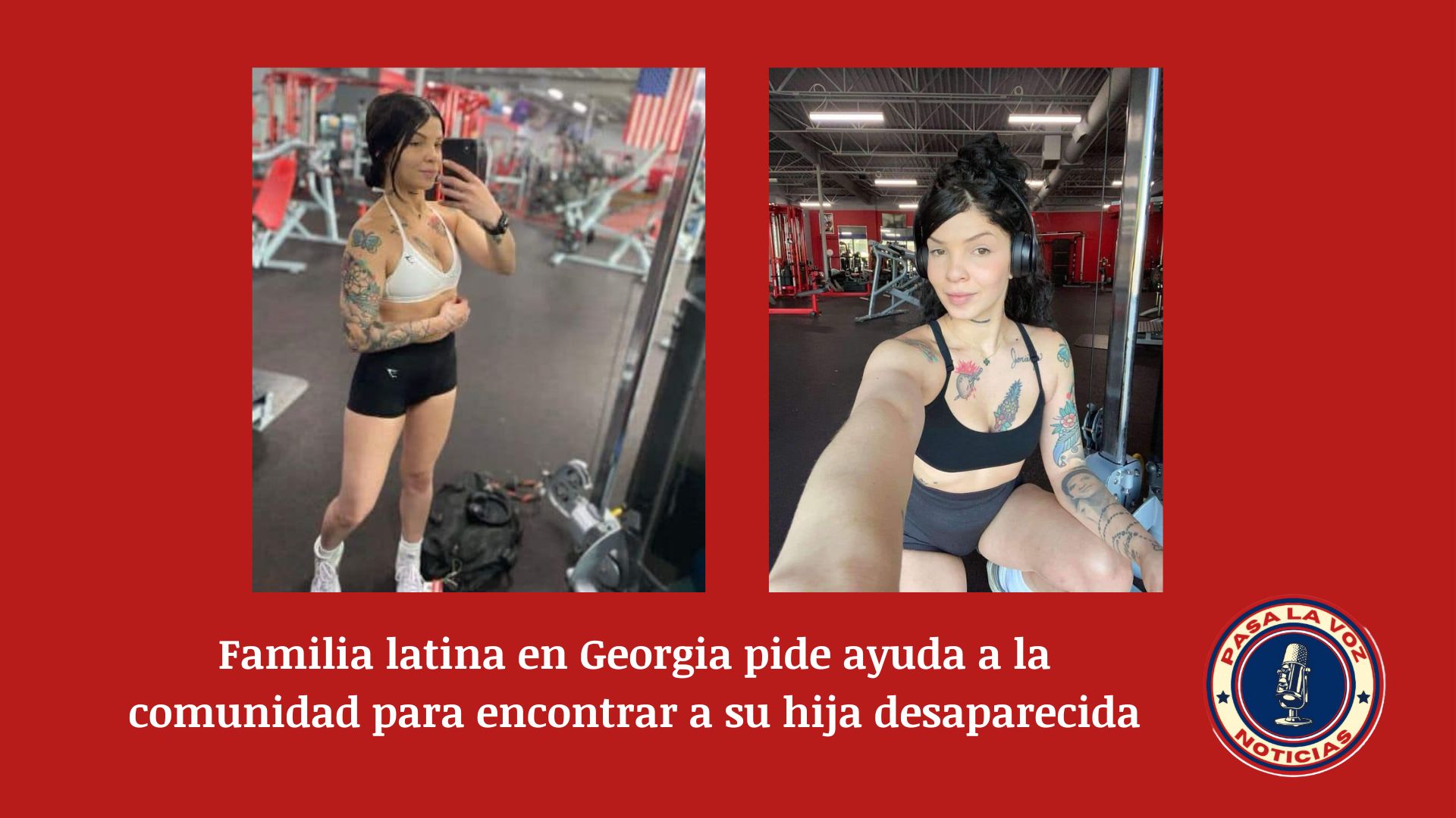Familia latina en #Georgia pide ayuda a la comunidad para encontrar a su hija desaparecida