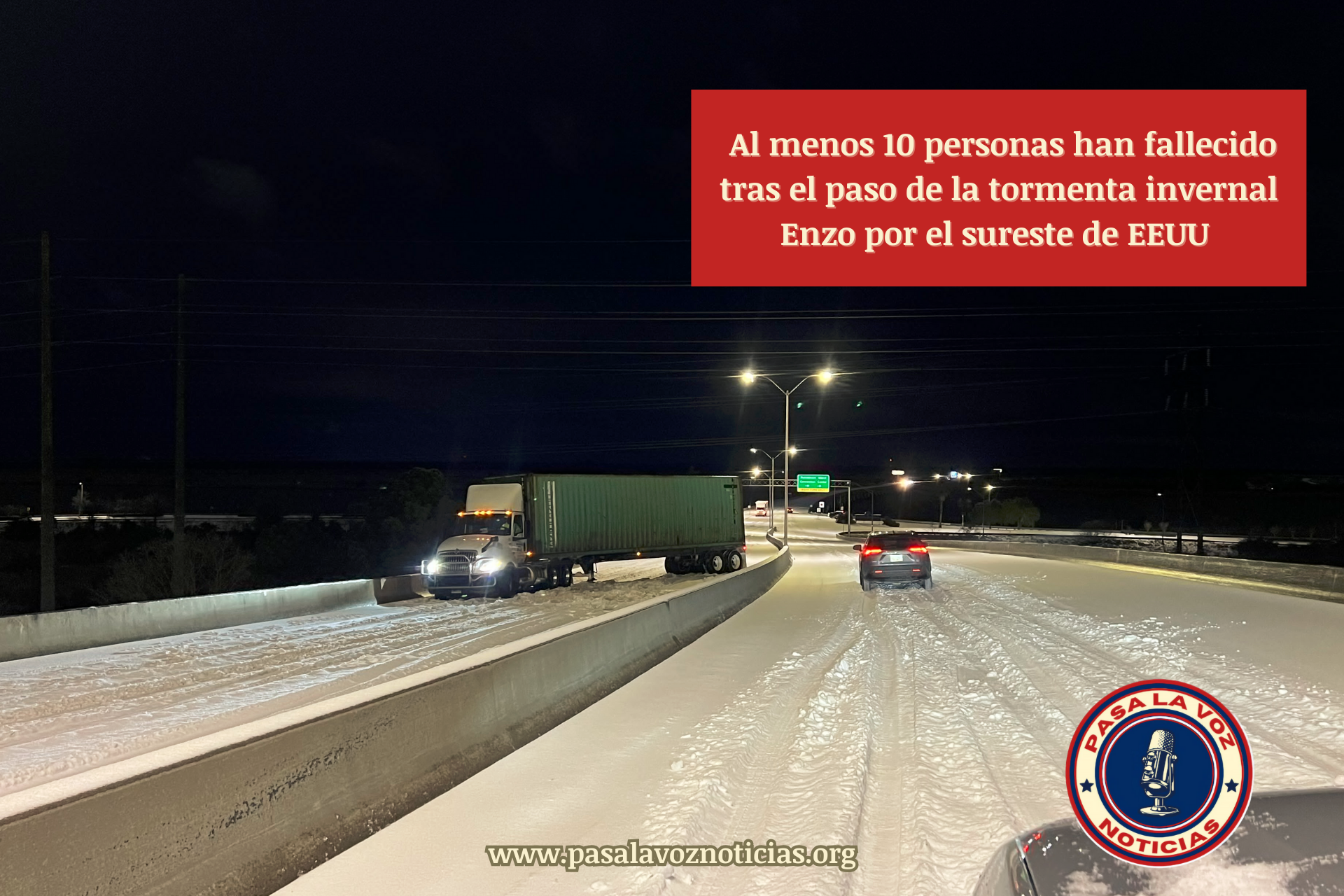 Al menos 10 personas han fallecido tras el paso de la tormenta invernal Enzo por el sureste de EEUU