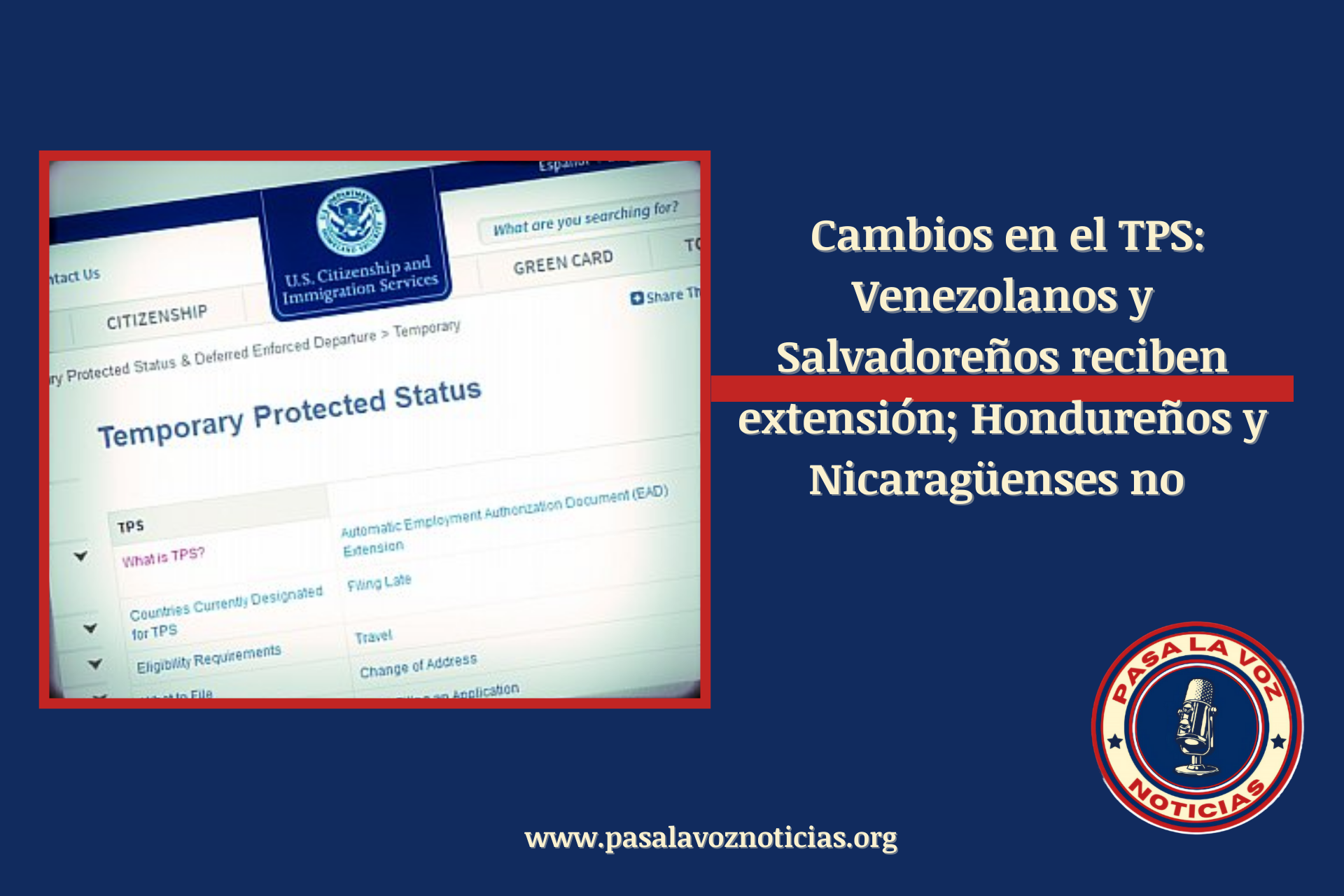 Cambios en el TPS: Venezolanos y Salvadoreños reciben extensión; Hondureños y Nicaragüenses no