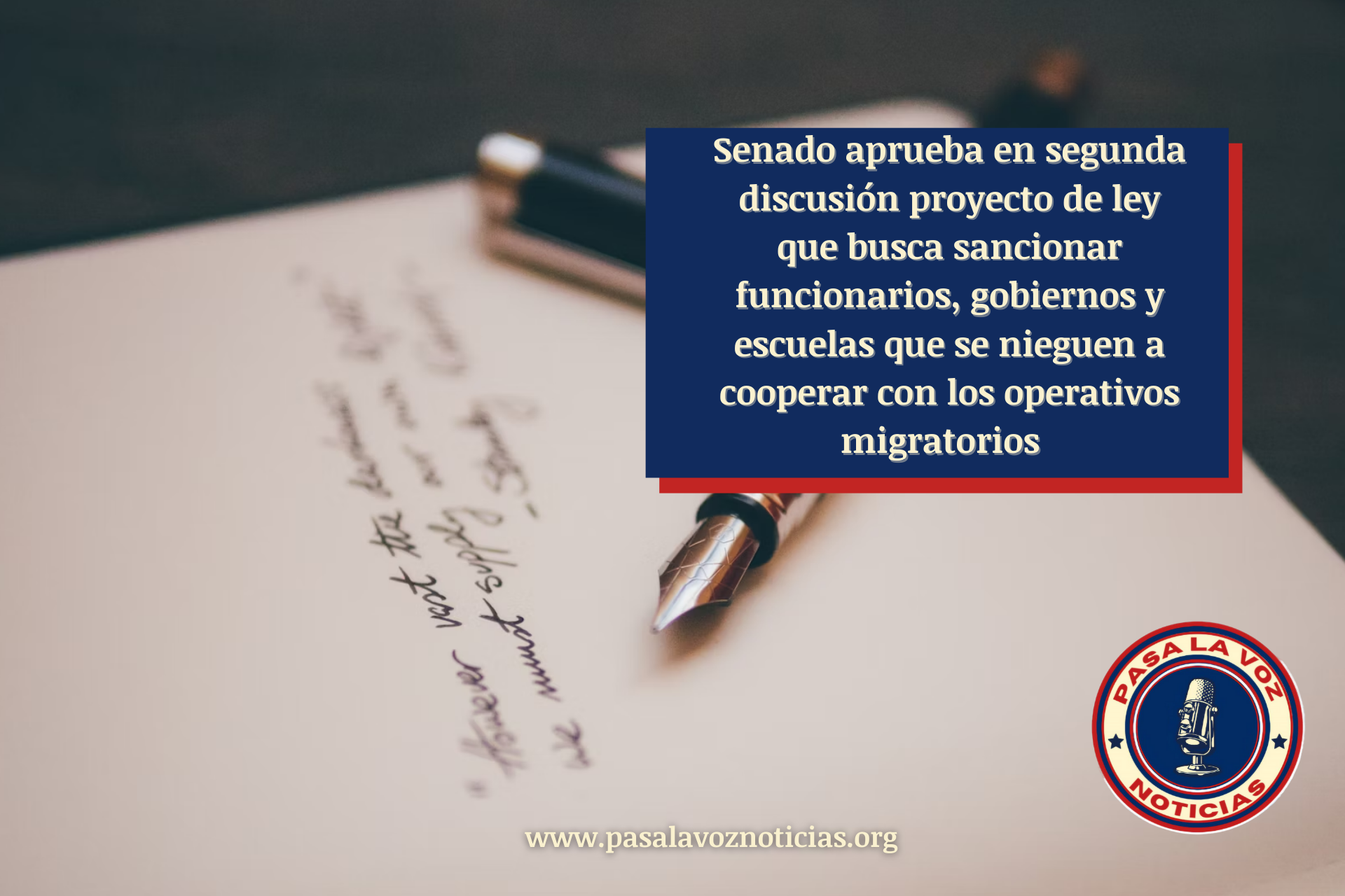 Senado aprueba en segunda discusión proyecto de ley que busca sancionar funcionarios, gobiernos y escuelas que se nieguen a cooperar con los operativos migratorios