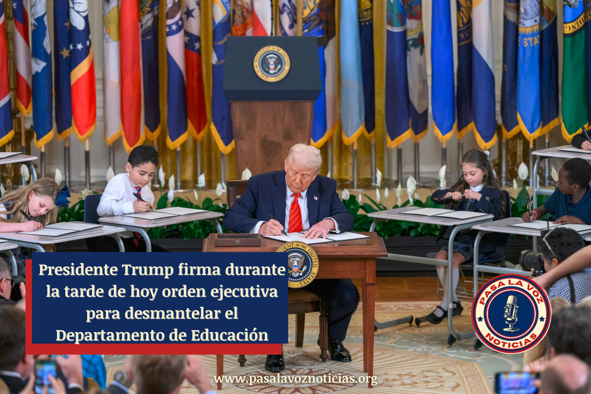 Presidente Trump firma durante la tarde de hoy orden ejecutiva para desmantelar el Departamento de Educación