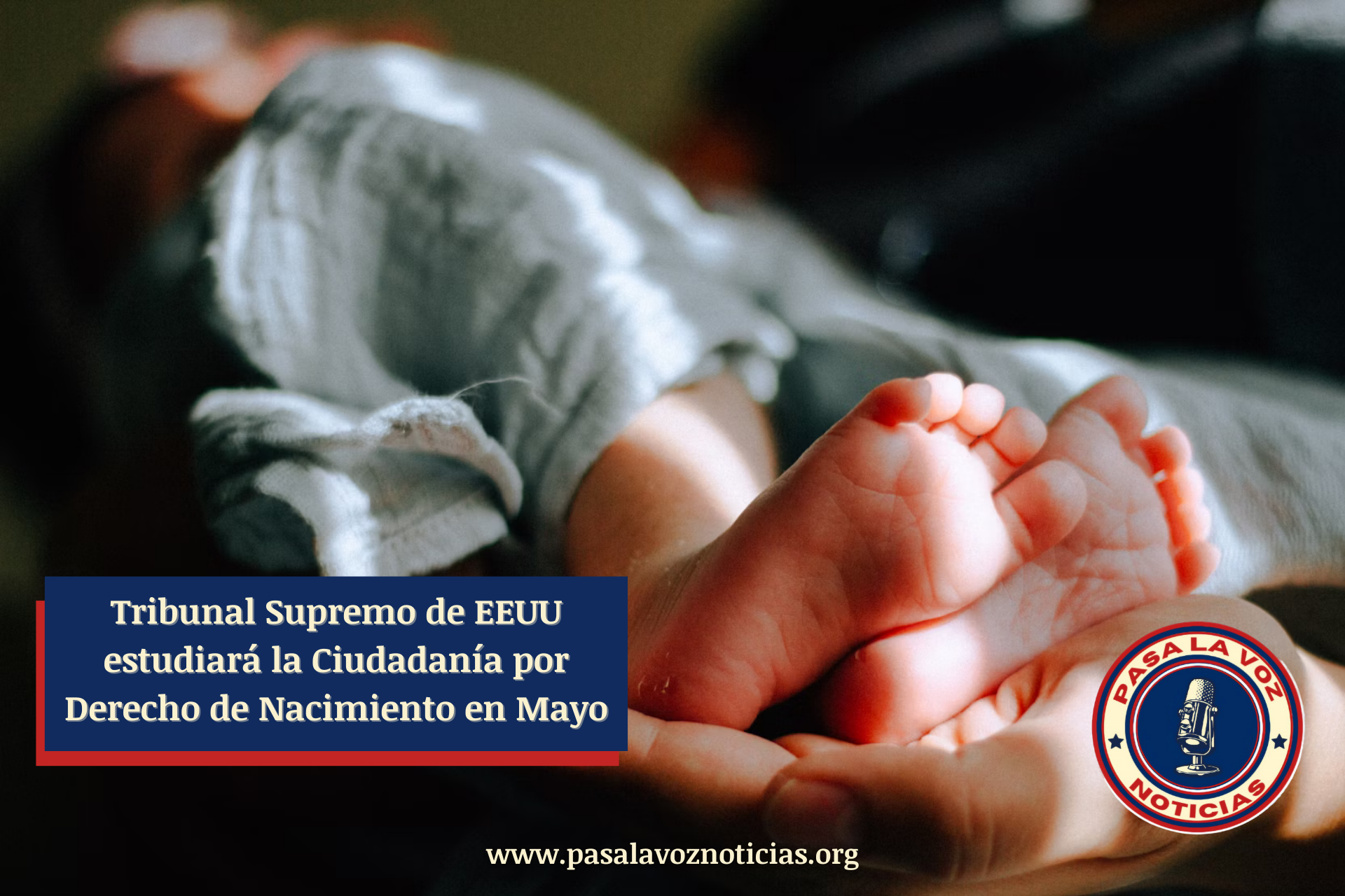 ciudadanía por derecho de nacimiento SCOTUS tribunal supremo de justicia EEUU birthright citizenship